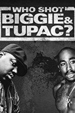 Watch Who Shot Biggie & Tupac Vumoo