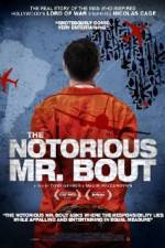 Watch The Notorious Mr. Bout Vumoo