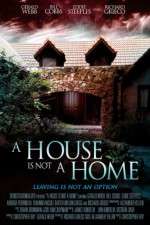 Watch A House Is Not a Home Vumoo