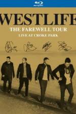 Watch Westlife The Farewell Tour Live at Croke Park Vumoo