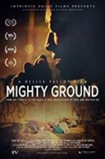 Watch Mighty Ground Vumoo