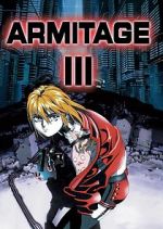 Watch Armitage III: Polymatrix Vumoo