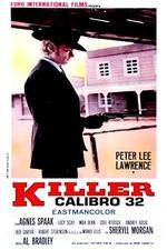 Watch Killer Caliber .32 Vumoo