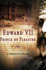 Watch Edward VII ? Prince of Pleasure Vumoo