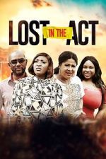 Watch Lost in the Act Vumoo