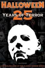 Watch Halloween 25 Years of Terror Vumoo