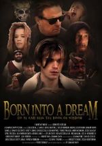 Watch Born Into a Dream Vumoo