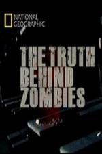 Watch National Geographic The Truth Behind Zombies Vumoo