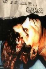 Watch Carcass - Wake Up and Smell the Carcass Vumoo