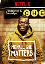 Watch Michael Che Matters (TV Special 2016) Vumoo