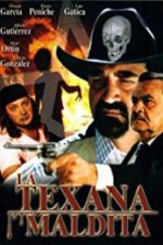 Watch La texana maldita Vumoo