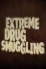 Watch Discovery Channel Extreme Drug Smuggling Vumoo