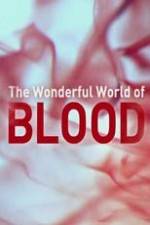 Watch The Wonderful World of Blood with Michael Mosley Vumoo