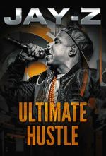 Watch Jay-Z: Ultimate Hustle Vumoo