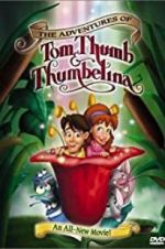 Watch The Adventures of Tom Thumb & Thumbelina Vumoo
