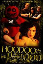 Watch Hoodoo for Voodoo Vumoo