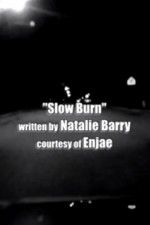 Watch Slow Burn Vumoo