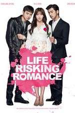 Watch Life Risking Romance Vumoo