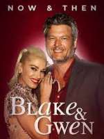 Watch Blake & Gwen: Now & Then Vumoo