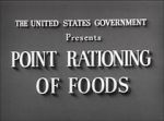 Watch Point Rationing of Foods (Short 1943) Vumoo