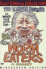 Watch The Worm Eaters Vumoo