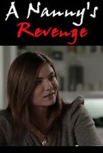 Watch A Nanny's Revenge Vumoo