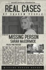 Watch Real Cases of Shadow People The Sarah McCormick Story Vumoo