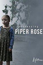 Watch Possessing Piper Rose Vumoo