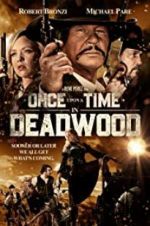 Watch Once Upon a Time in Deadwood Vumoo