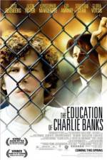Watch The Education of Charlie Banks Vumoo