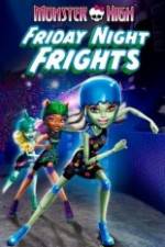 Watch Monster High: Friday Night Frights Vumoo