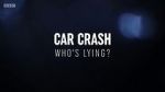 Watch Car Crash: Who\'s Lying? Vumoo