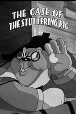 Watch The Case of the Stuttering Pig (Short 1937) Vumoo