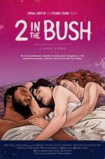 Watch 2 in the Bush: A Love Story Vumoo
