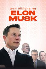 Watch Tech Billionaires: Elon Musk Vumoo