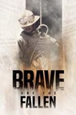 Watch Brave are the Fallen Vumoo