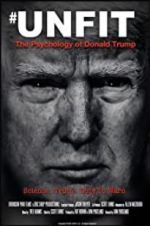 Watch Unfit: The Psychology of Donald Trump Vumoo