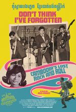 Watch Don\'t Think I\'ve Forgotten: Cambodia\'s Lost Rock & Roll Vumoo