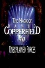 Watch The Magic of David Copperfield XVI Unexplained Forces Vumoo