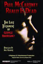 Watch Paul McCartney Really Is Dead The Last Testament of George Harrison Vumoo