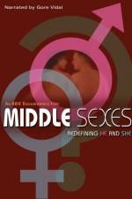 Watch Middle Sexes Redefining He and She Vumoo