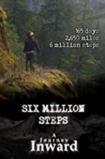 Watch Six Million Steps: A Journey Inward Vumoo