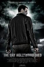 Watch The Day Hollywood Died Vumoo