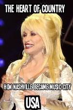 Watch The Heart of Country: How Nashville Became Music City USA Vumoo