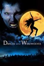 Watch Dances with Werewolves Vumoo
