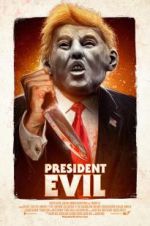 Watch President Evil Vumoo