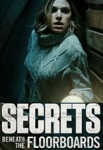Watch Secrets Beneath the Floorboards Vumoo