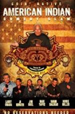 Watch American Indian Comedy Slam: Goin Native No Reservations Needed Vumoo