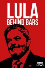 Watch Lula: Behind Bars Vumoo
