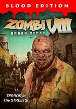 Watch Zombi VIII: Urban Decay Vumoo